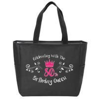 Celebrating With The 80th Birthday Queen Zip Tote Bag