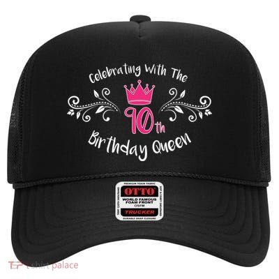 Celebrating With The 90th Birthday Queen High Crown Mesh Back Trucker Hat