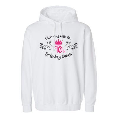 Celebrating With The 90th Birthday Queen Garment-Dyed Fleece Hoodie