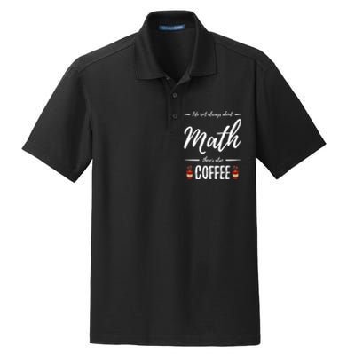 Coffee Er Math Funny School Teacher Gift Idea Gift Dry Zone Grid Polo