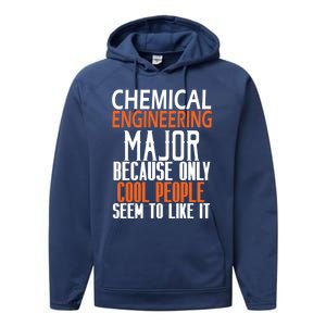 Chemical Engineering Major Because Only Cool People Seem To Gift Performance Fleece Hoodie