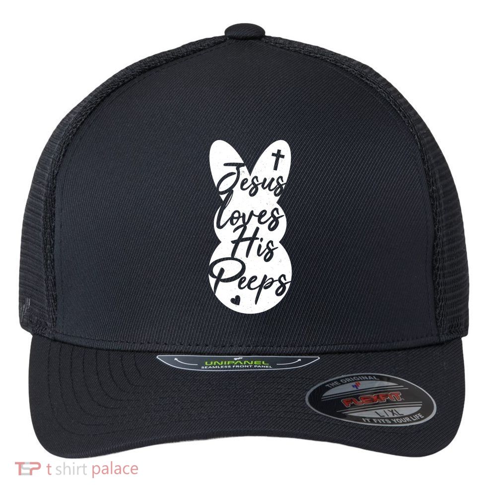 Cute Easter Marshmallow Peep Jesus Loves His Peeps Flexfit Unipanel Trucker Cap