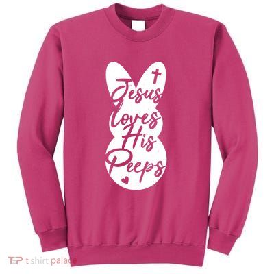 Cute Easter Marshmallow Peep Jesus Loves His Peeps Sweatshirt