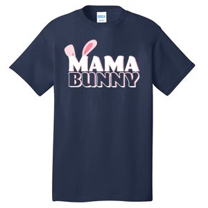 Cute Easter Mama Bunny Matching Family Shirts Tall T-Shirt