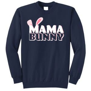 Cute Easter Mama Bunny Matching Family Shirts Tall Sweatshirt