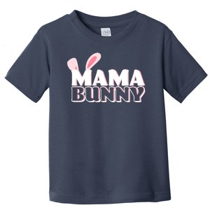 Cute Easter Mama Bunny Matching Family Shirts Toddler T-Shirt