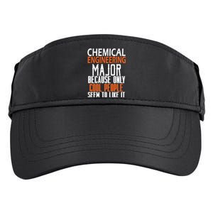 Chemical Engineering Major Because Only Cool People Seem To Funny Gift Adult Drive Performance Visor