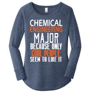 Chemical Engineering Major Because Only Cool People Seem To Funny Gift Women's Perfect Tri Tunic Long Sleeve Shirt