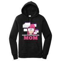 Computer Engineer Mom Coder Coding Programmer Programming Gift Women's Pullover Hoodie