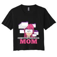 Computer Engineer Mom Coder Coding Programmer Programming Gift Crop Top