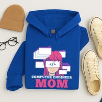 Computer Engineer Mom Coder Coding Programmer Programming Gift Hoodie