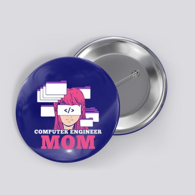 Computer Engineer Mom Coder Coding Programmer Programming Gift Button