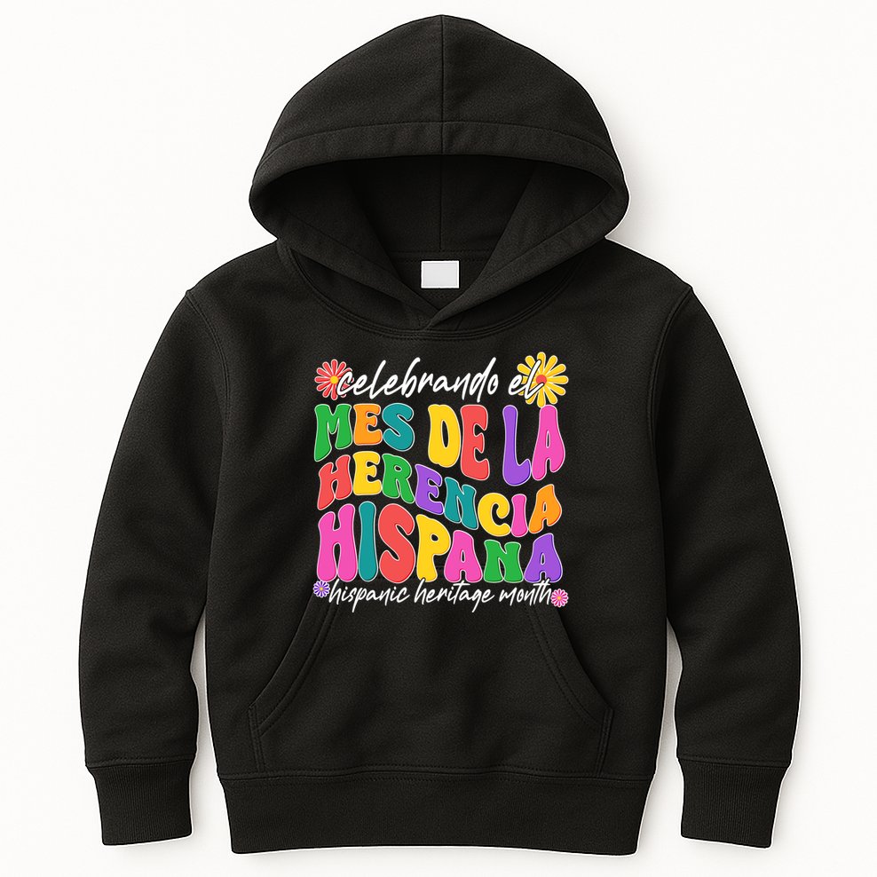 Celebrando EL Mes De La Herencia Hispana Hispanic Heritage Month Kids Hoodie
