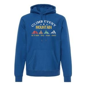 Climb Every Mountain Big Thunder Space Splashs Everests Gift Premium Hoodie