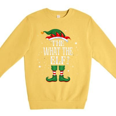 Christmas Elf Matching Family Group Funny The What The Elf? Gift Premium Crewneck Sweatshirt