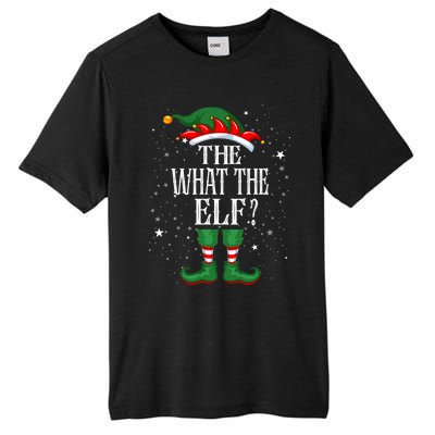 Christmas Elf Matching Family Group Funny The What The Elf? Gift Tall Fusion ChromaSoft Performance T-Shirt