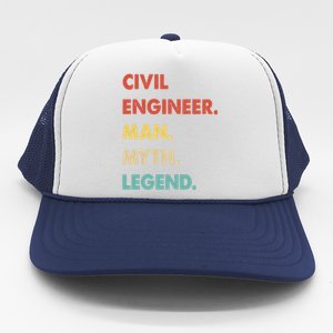 Civil Engineer Man Myth Legend Trucker Hat