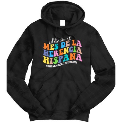 Celebrate El Mes De La Herencia Hispana Hispanic Heritage Tie Dye Hoodie