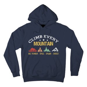 Climb Every Mountain Big Thunder Space Splashs Everests Hoodie