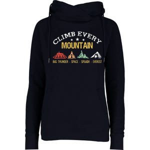 Climb Every Mountain Big Thunder Space Splashs Everests Womens Funnel Neck Pullover Hood