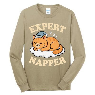 Cat Expert Napper Funny Kitty Sarcasm Humor Cat Saying Tall Long Sleeve T-Shirt