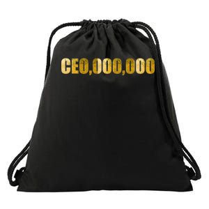 CEO,000,000 Entrepreneur Limited Edition Drawstring Bag