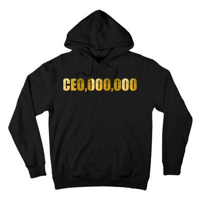 CEO,000,000 Entrepreneur Limited Edition Tall Hoodie