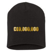 CEO,000,000 Entrepreneur Limited Edition Short Acrylic Beanie