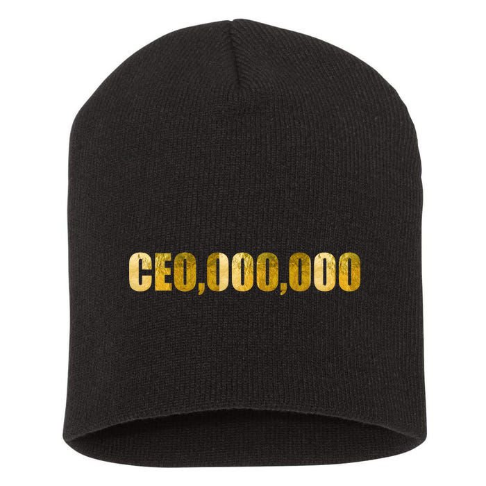 CEO,000,000 Entrepreneur Limited Edition Short Acrylic Beanie