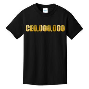 CEO,000,000 Entrepreneur Limited Edition Kids T-Shirt