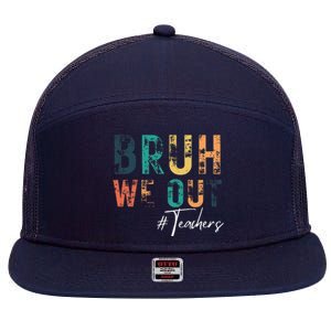 Cute End Of School Year Teacher Summer Bruh We Out Teachers 7 Panel Mesh Trucker Snapback Hat