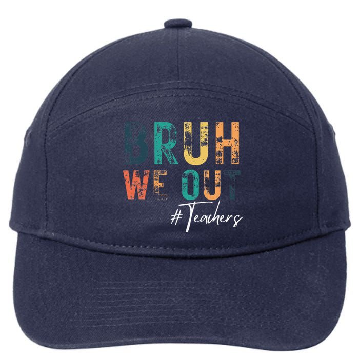 Cute End Of School Year Teacher Summer Bruh We Out Teachers 7-Panel Snapback Hat