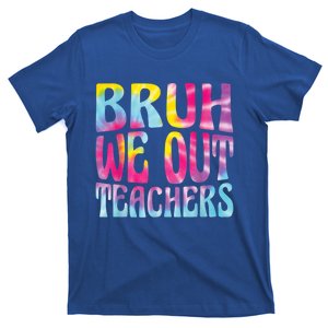 Cute End Of School Year Teacher Summer Bruh We Out Teachers T-Shirt