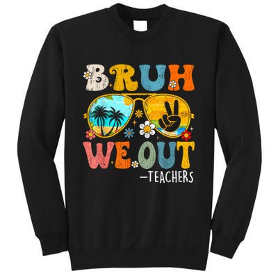 Cute End Of School Year Teacher Summer Bruh We Out Teachers Sweatshirt