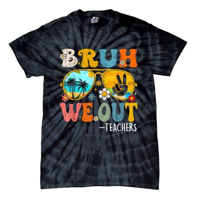 Cute End Of School Year Teacher Summer Bruh We Out Teachers Tie-Dye T-Shirt