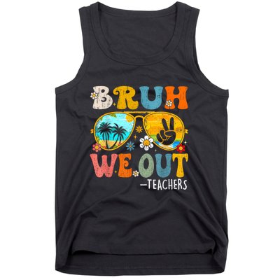 Cute End Of School Year Teacher Summer Bruh We Out Teachers Tank Top