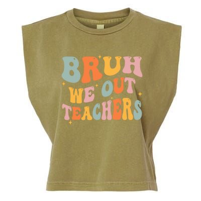 Cute End Of School Year Teacher Summer Bruh We Out Teachers Garment-Dyed Women's Muscle Tee