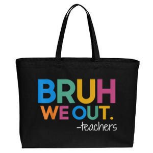 Cute End Of School Year Teacher Summer Bruh We Out Teachers Cotton Canvas Jumbo Tote