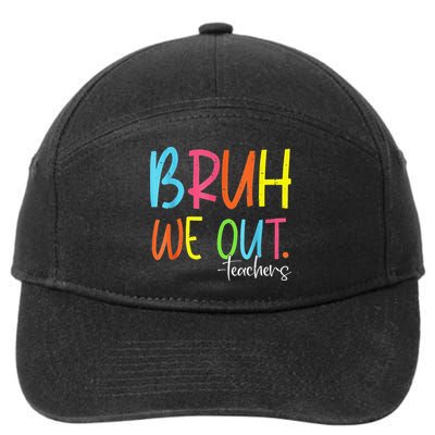 Cute End Of School Year Teacher Summer Bruh We Out Teachers 7-Panel Snapback Hat