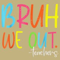 Cute End Of School Year Teacher Summer Bruh We Out Teachers Cooling Performance Crew T-Shirt