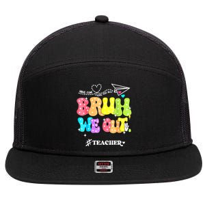 Cute End Of School Year Groovy Summer Bruh We Out Teachers Gift 7 Panel Mesh Trucker Snapback Hat