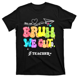 Cute End Of School Year Groovy Summer Bruh We Out Teachers Gift T-Shirt