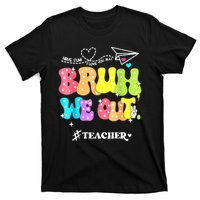 Cute End Of School Year Groovy Summer Bruh We Out Teachers Gift T-Shirt