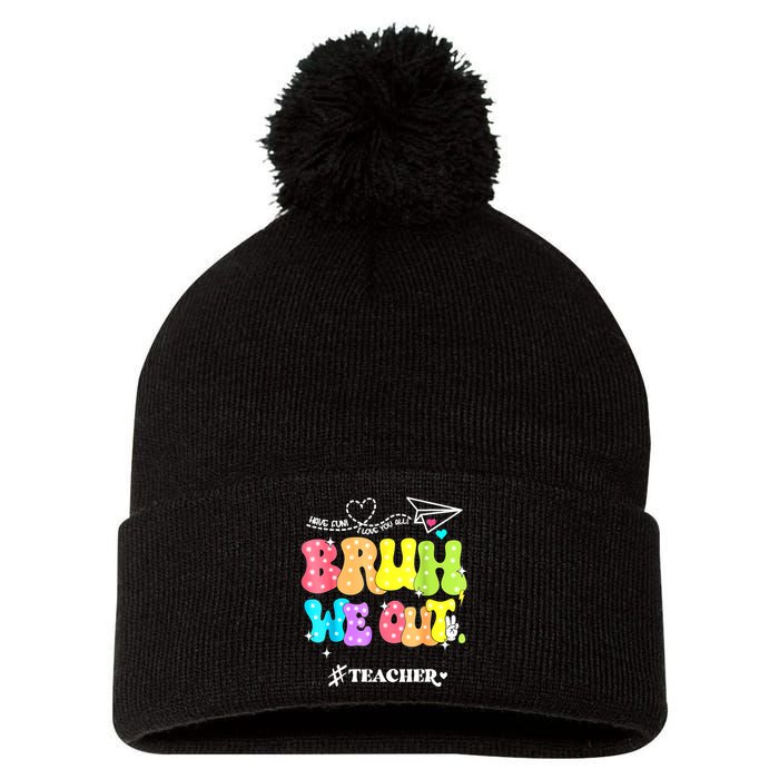 Cute End Of School Year Groovy Summer Bruh We Out Teachers Gift Pom Pom 12in Knit Beanie