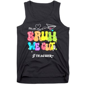 Cute End Of School Year Groovy Summer Bruh We Out Teachers Gift Tank Top