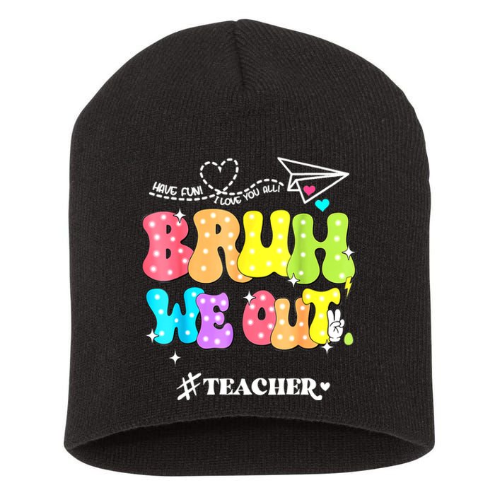 Cute End Of School Year Groovy Summer Bruh We Out Teachers Gift Short Acrylic Beanie