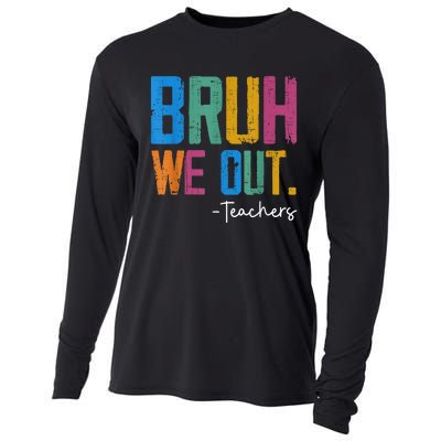 Cute End Of School Year Teacher Summer Bruh We Out Teachers Cooling Performance Long Sleeve Crew