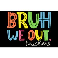 Cute End Of School Year Teacher Summer Bruh We Out Teachers Bumper Sticker