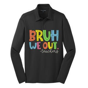 Cute End Of School Year Teacher Summer Bruh We Out Teachers Silk Touch Performance Long Sleeve Polo