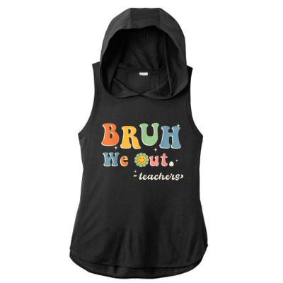 Cute End Of School Year Teacher Summer Bruh We Out Teachers Ladies PosiCharge Tri-Blend Wicking Draft Hoodie Tank